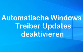 Automatische Windows Treiber Updates verhindern